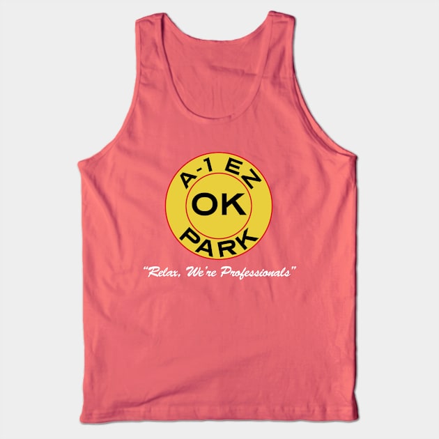 A-1 EZ OK Park - For Dark Colors Tank Top by TV and Movie Repros
